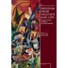 Freedom from Violence and Lies: Essays on Russian Poetry and Music by Simon Karlinsky