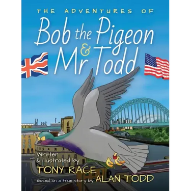 The Adventures of Bob the Pigeon and Mr Todd