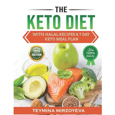 The KETO Diet: With HALAL Recipes & 7 Day KETO Meal Plan