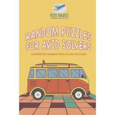 Random Puzzles for Avid Solvers Crossword Omnibus (with 70 Easy Puzzles!)