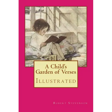 A Child's Garden of Verses: Illustrated