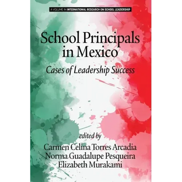 School Principals in Mexico: Cases of Leadership Success