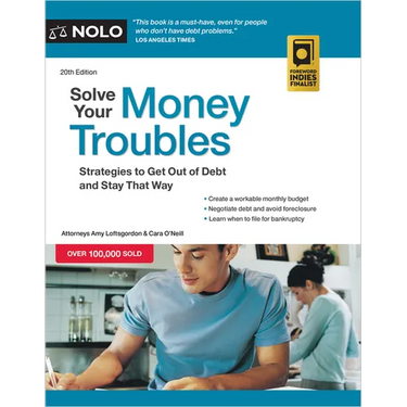 Solve Your Money Troubles: Strategies to Get Out of Debt and Stay That Way