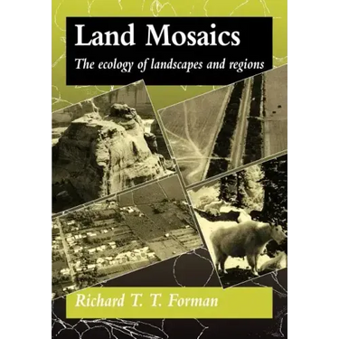 Land Mosaics: The Ecology of Landscapes and Regions