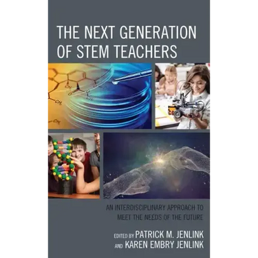 The Next Generation of STEM Teachers: An Interdisciplinary Approach to Meet the Needs of the Future