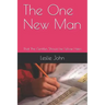 The One New Man: That The Gentiles Should be Fellow Heirs
