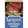 Murder on Opening Night: A Myrtle Clover Cozy Mystery