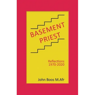 Basement Priest: Reflections 1970-2020