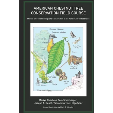 American Chestnut Tree Conservation Field Course: Manual for Forest Ecology and Conservation of the North-East United States