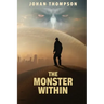 The Monster Within