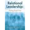 Relational Leadership: Putting People First