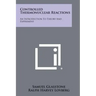 Controlled Thermonuclear Reactions: An Introduction To Theory And Experiment