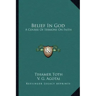 Belief in God: A Course of Sermons on Faith