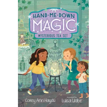 Hand-Me-Down Magic #4: Mysterious Tea Set