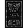 Black Veils: Master Vampyre Edition 888