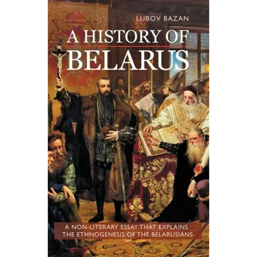 A History of Belarus