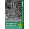 Living Kinship in the Pacific