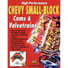 High-Performance Chevy Small-Block Cams and Valvetrains