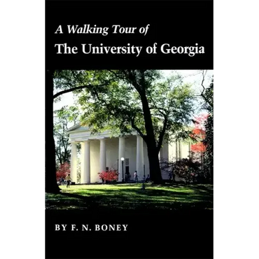 A Walking Tour of the University of Georgia