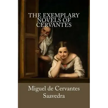 The Exemplary Novels of Cervantes