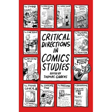 Critical Directions in Comics Studies