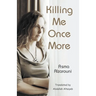 Killing Me Once More