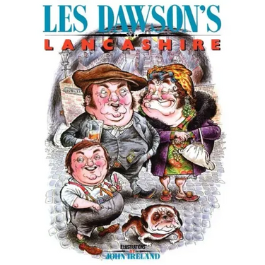 Les Dawson's Lancashire