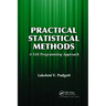 Practical Statistical Methods: A SAS Programming Approach