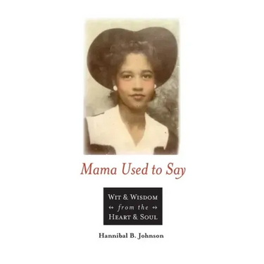 Mama Used to Say