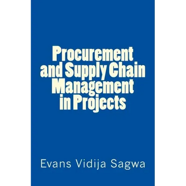 Procurement and Supply Chain Management in Projects