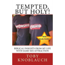 Tempted, But Holy!: Biblical insights from my life with Same-Sex Attraction