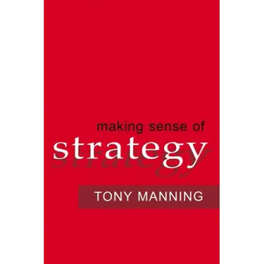 Making Sense of Strategy