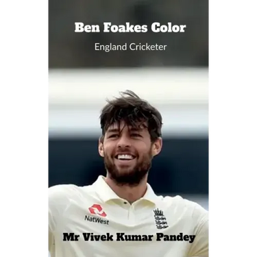 Ben Foakes Color: England Cricketer