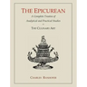 The Epicurean: A Complete Treatise of Analytical and Practical Studies on the Culinary Art