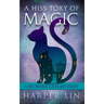 A Hiss-tory of Magic
