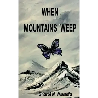 When Mountains Weep