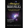 Astrological Mavericks