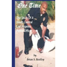 One Time: The Story of A South Central Los Angeles Police Officer
