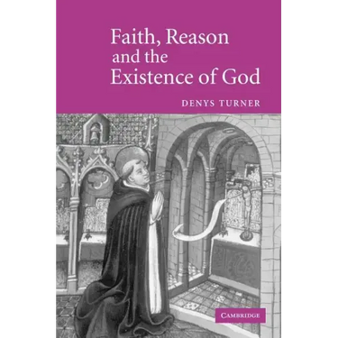 Faith, Reason and the Existence of God