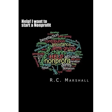 Help! I want to start a Nonprofit: Small Business Guide