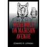 Werewolf On Madison Avenue