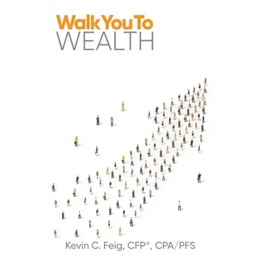 Walk You To Wealth