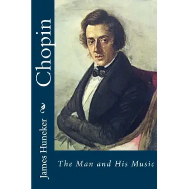 Chopin: The Man and His Music