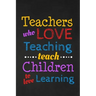 Teachers Who Love Teaching Teach Children To Love Learning: Thank you gift for teacher Great for Teacher Appreciation