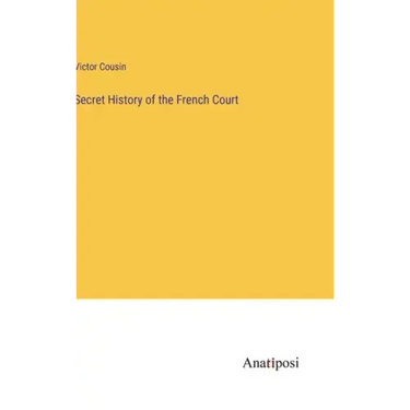 Secret History of the French Court