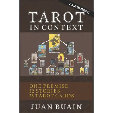 Tarot in Context (Large Print): Learn Tarot Cards Contextually Through Stories