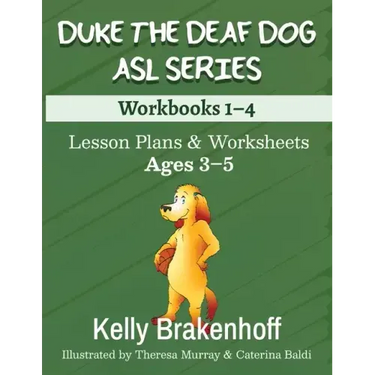 Duke the Deaf Dog ASL Series Ages 3-5: Lesson Plans & Worksheets Workbooks 1-4