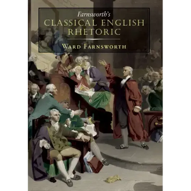 Farnsworth's Classical English Rhetoric