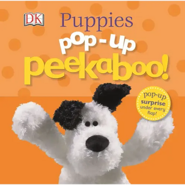 Pop-Up Peekaboo! Puppies: Pop-Up Surprise Under Every Flap!