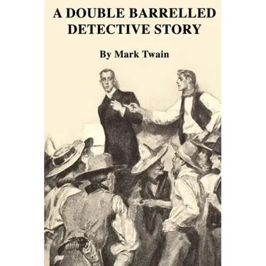 A Double Barrelled Detective Story